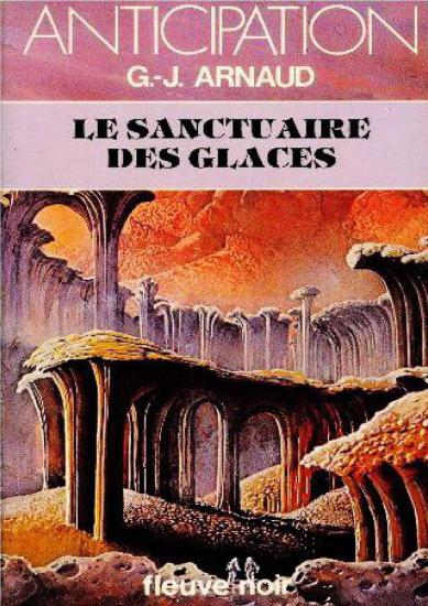 [Compagnie des Glaces-02] Le Sanctuaire des glaces
