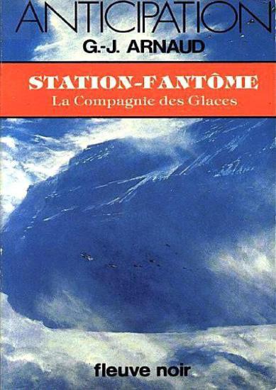 [Compagnie des Glaces-13] Station-fant&ocirc;me