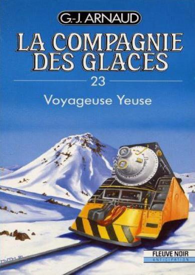[Compagnie des Glaces-23] Voyageuse Yeuse
