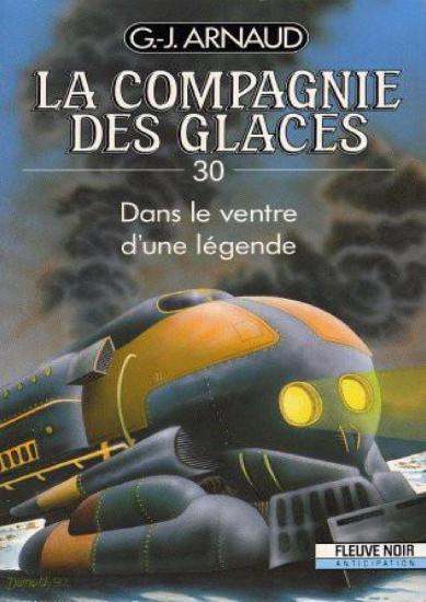 [Compagnie des Glaces-30] Dans le ventre d'une l&eacute;gende
