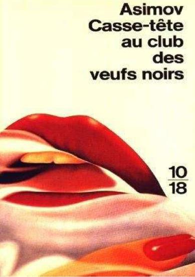 [Veufs Noirs-3] Casse-t&ecirc;te au Club des Veufs Noirs