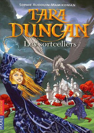 [Tara Duncan-1] Les sortceliers