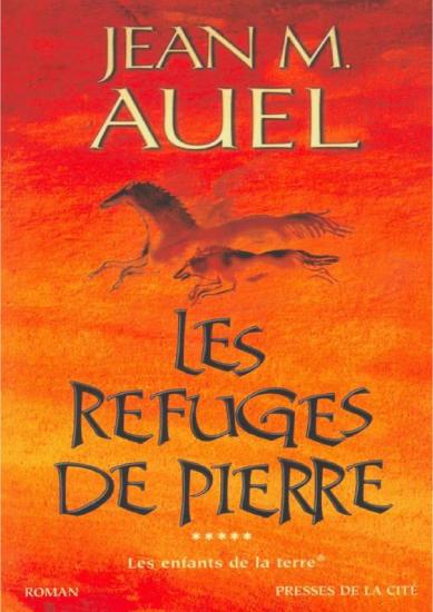 [Les Enfants de la Terre-5] Les refuges de pierre