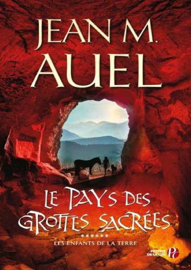 [Les Enfants de la Terre-6] Le pays des grottes sacr&eacute;es