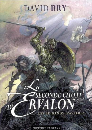 [La seconde chute d'Ervalon-1] Les brigands d'Avelden