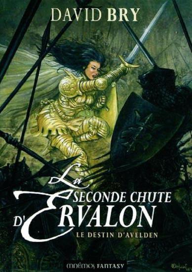[La seconde chute d'Ervalon-3] Le destin d'Avelden