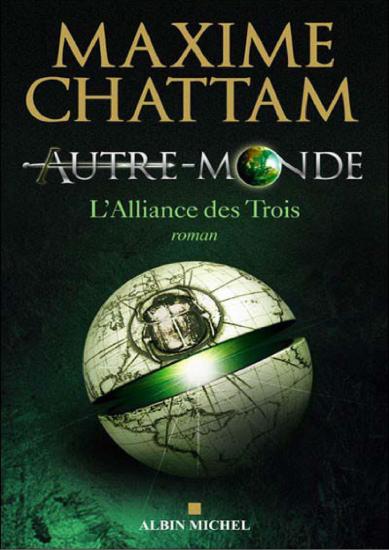 [Autre-Monde-1] L'Alliance des Trois