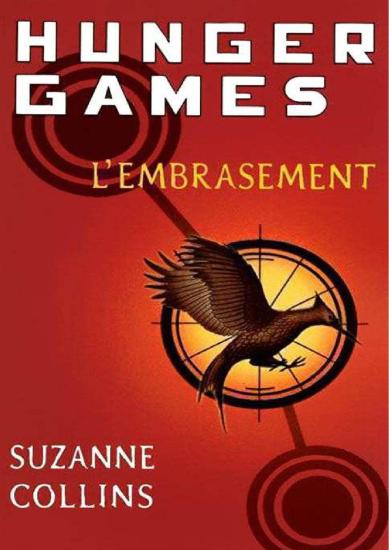 [Hunger Games-2] L'embrasement
