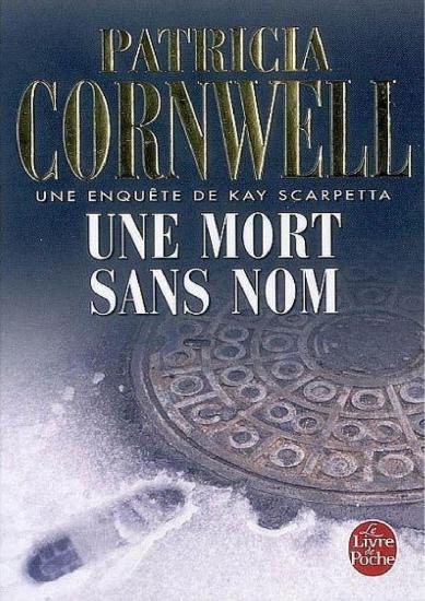 [Kay Scarpetta-06] Une Mort sans nom