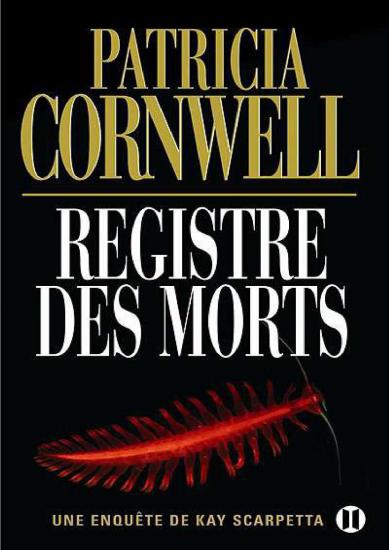 [Kay Scarpetta-15] Registre des morts