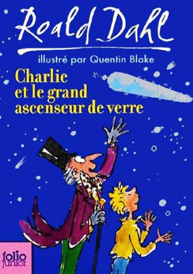 [Charlie-2] Charlie et le grand ascenseur de verre