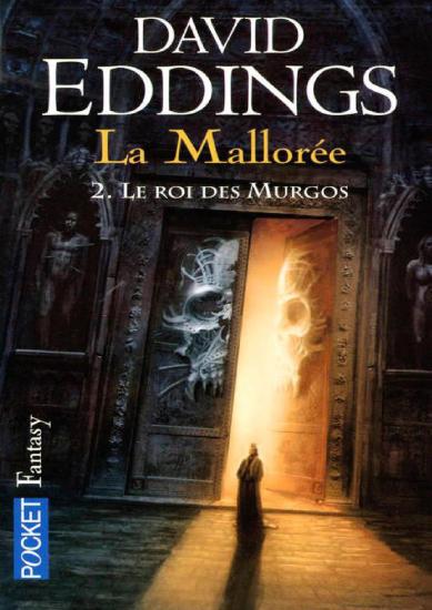 [La Mallor&eacute;e-2] Le roi des Murgos
