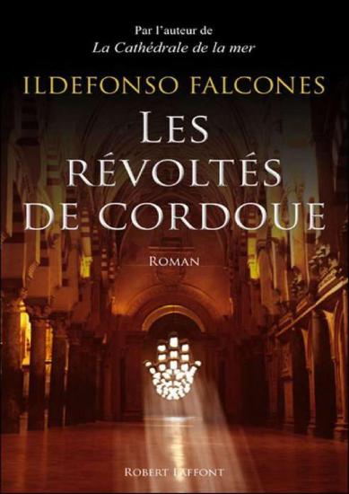 Les r&eacute;volt&eacute;s de Cordoue
