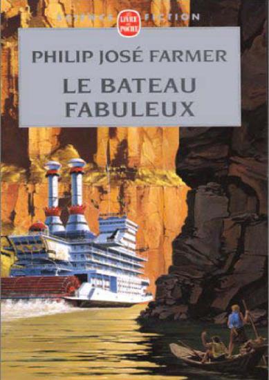 [Le fleuve de l&rsquo;&eacute;ternit&eacute;-2] Le bateau fabuleux