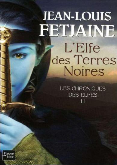 [Chroniques des Elfes-02] L'Elfe des Terres Noires