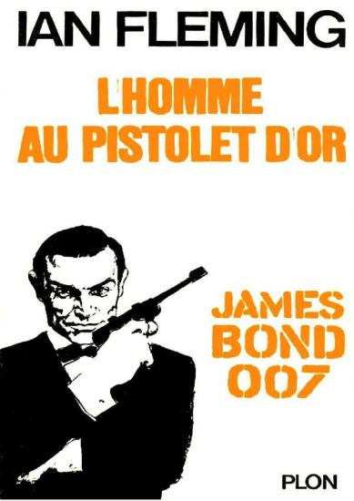 [James Bond 007-13] L'homme au pistolet d'or