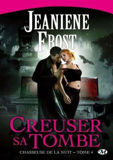 [Chasseuse de la nuit-4] Creuser sa Tombe