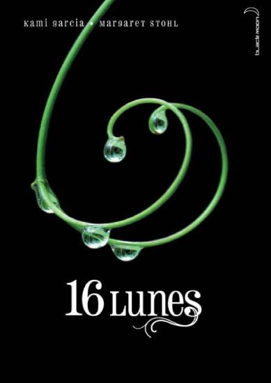 [Livre des lunes-1] 16 Lunes