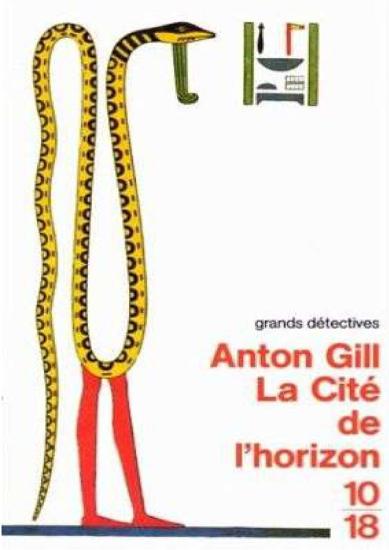[Mysteres egyptiens-01] La cit&eacute; de l'horizon