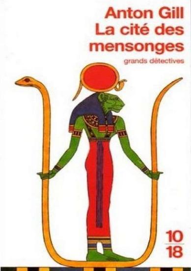 [Myst&egrave;res &eacute;gyptiens-04] La cit&eacute; des mensonges