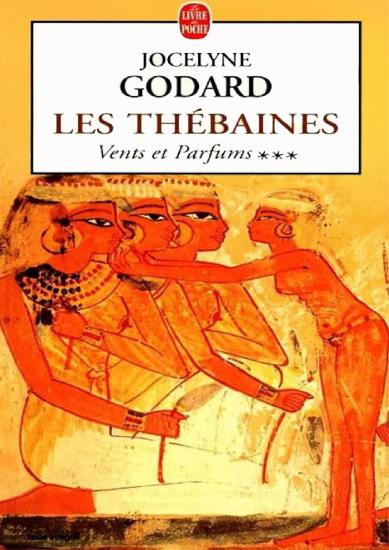 [Les Th&eacute;baines-03] Vents et Parfums