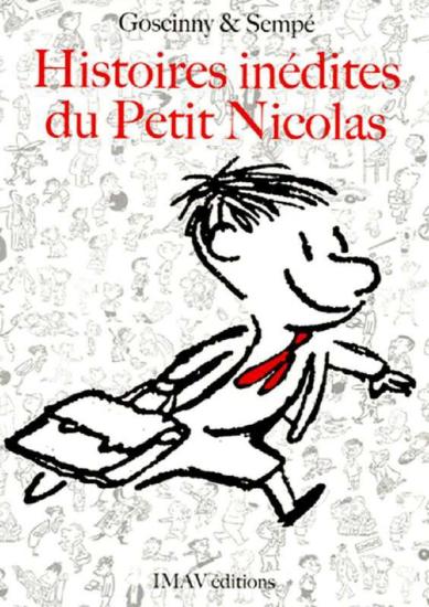 Histoires in&eacute;dites du Petit Nicolas