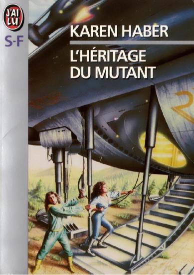 [Les mutants-4] L'h&eacute;ritage du mutant