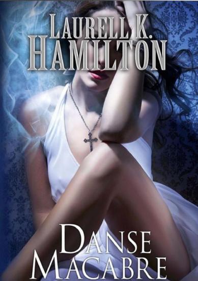 [Anita Blake-14] Danse Macabre