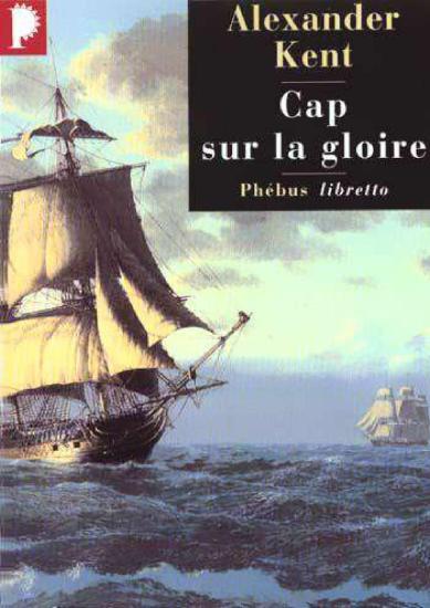 [Bolitho-05] Cap sur la gloire