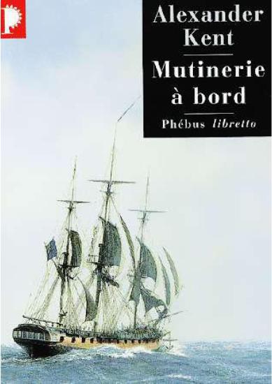 [Bolitho-07] Mutinerie &agrave; bord