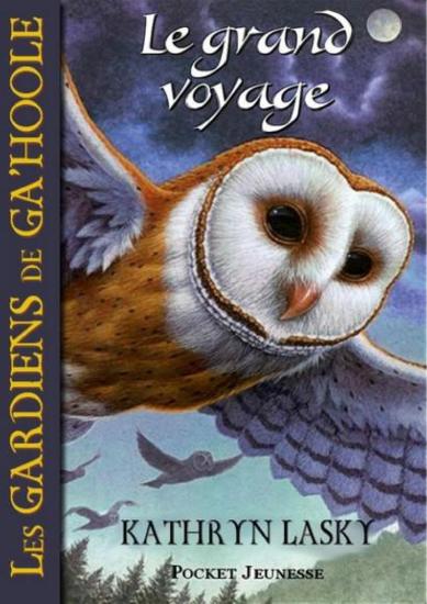 [Gardiens de Ga'Hoole-02] Le grand voyage