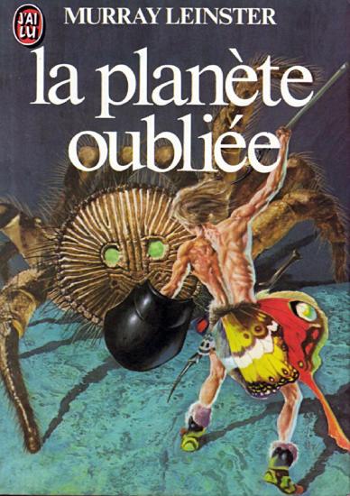 La plan&egrave;te oubli&eacute;e