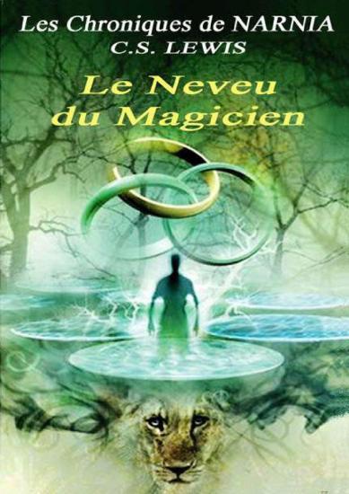 [Chroniques de Narnia-1] Le Neveu du Magicien