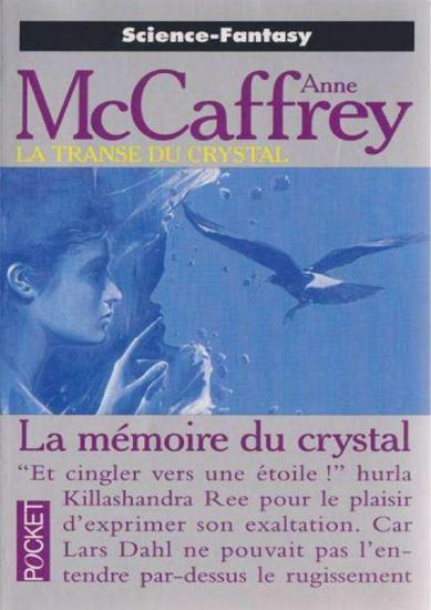 [Transe du crystal-3] La M&eacute;moire du crystal