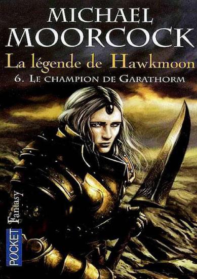 [La l&eacute;gende de Hawkmoon-6] Le champion de Garathorm