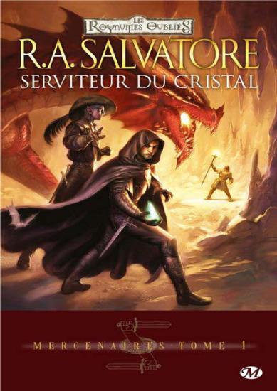 [Mercenaires-1] Serviteur du Cristal