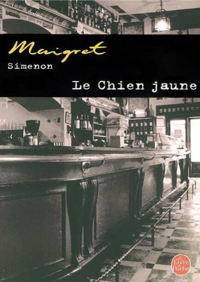 [Maigret-006] Le chien jaune