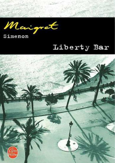 [Maigret-020] Liberty Bar