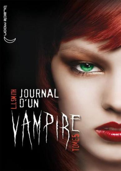 [Journal d'un vampire-5] L'Ultime Cr&eacute;puscule