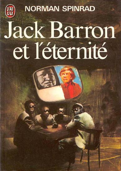 Jack Barron et l'&eacute;ternit&eacute;