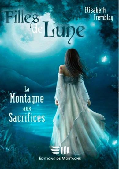[Filles de Lune-2] La montagne aux sacrifices