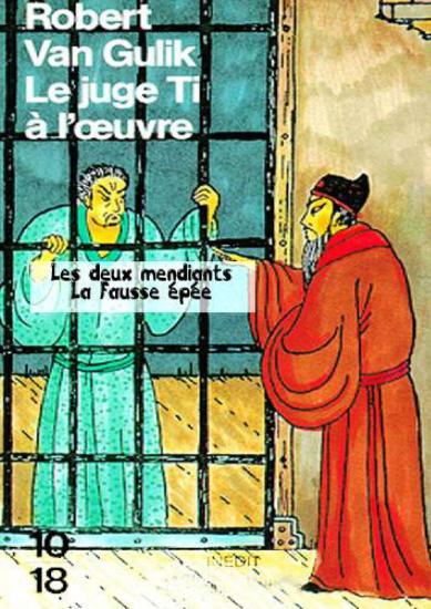 [Juge Ti-09] Le Juge Ti &agrave; l'oeuvre (Partie 3)