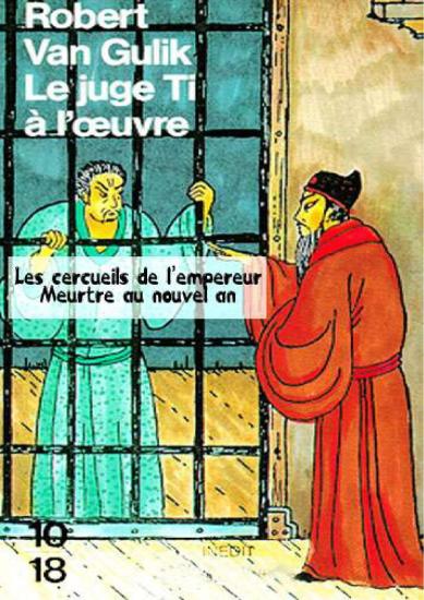 [Juge Ti-16] Le Juge Ti &agrave; l'oeuvre (Partie 4)