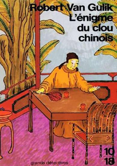[Juge Ti-17] L'&eacute;nigme du clou chinois