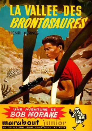 [Bob Morane-010] La Vall&eacute;e des Brontosaures