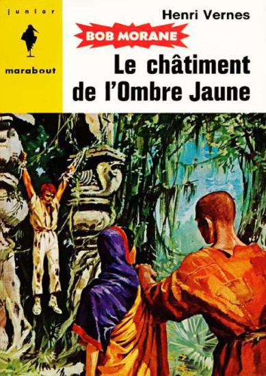 [Bob Morane-038] Le ch&acirc;timent de l'Ombre Jaune