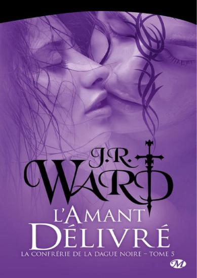 [Confr&eacute;rie de la Dague Noire-5] L'Amant D&eacute;livr&eacute;