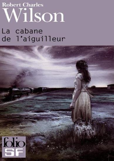 La cabane de l'aiguilleur