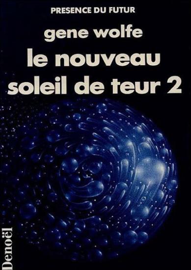 [Le Livre du second soleil de Teur-6] Le nouveau soleil de Teur 2