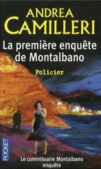 La premi&egrave;re enqu&ecirc;te de Montalbano